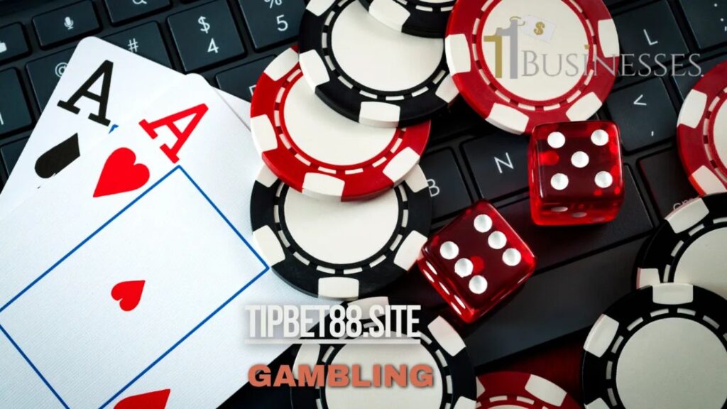 Exploring the World of TipBet88.site Gambling