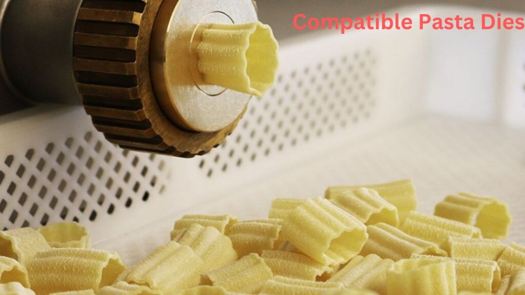 Compatible Pasta Dies