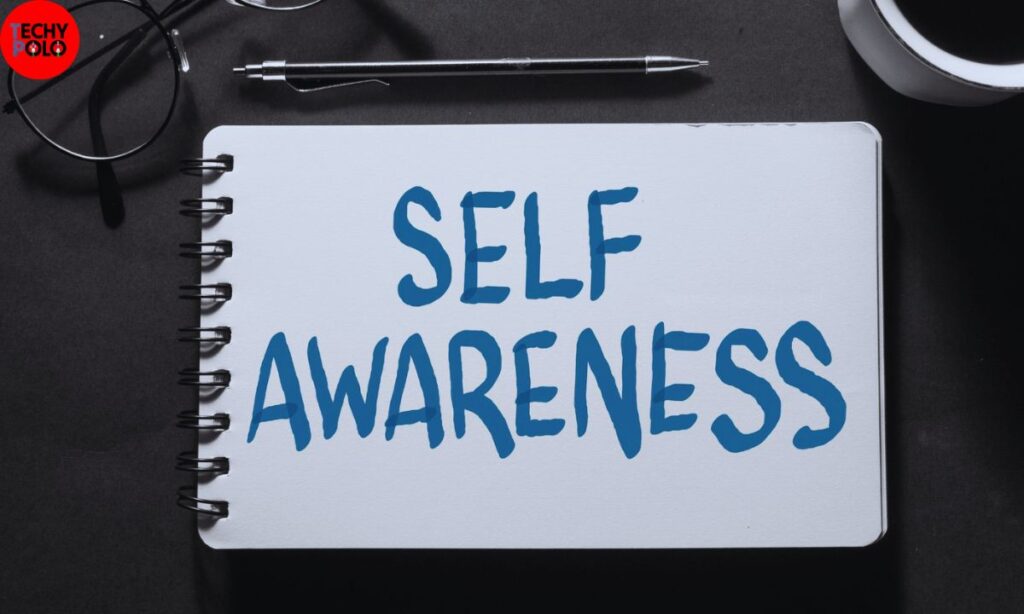 Developing Self-Awareness